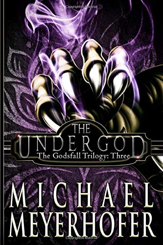 Beispielbild fr The Undergod (The Godsfall Trilogy) zum Verkauf von Revaluation Books