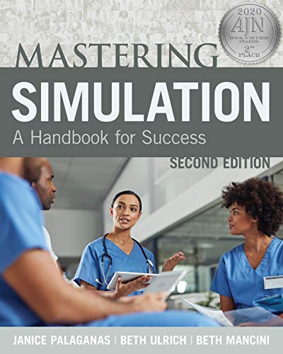 Stock image for Mastering Simulation, Second Edition: A Handbook for Sucess for sale by Idaho Youth Ranch Books