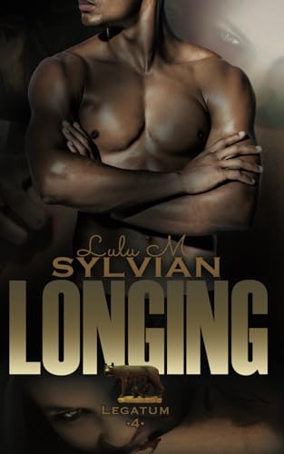 Stock image for Longing (Legatum) for sale by GF Books, Inc.