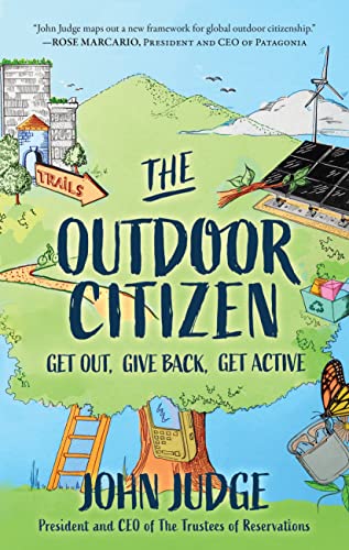 9781948062183: The Outdoor Citizen: Get Out, Give Back, Get Active