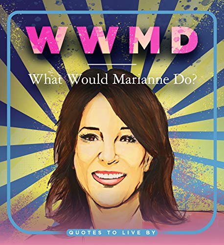 Immagine dell'editore per Wwmd - What Would Marianne Do?: Quotes to Live by venduto da Revaluation Books