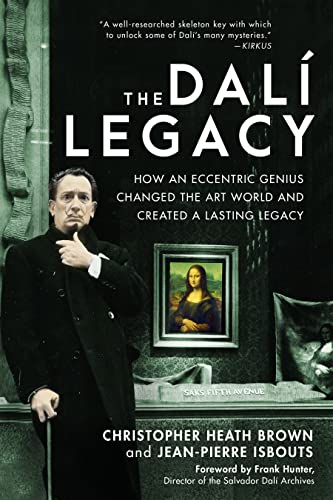 Beispielbild fr The Dali Legacy: How an Eccentric Genius Changed the Art World and Created a Lasting Legacy zum Verkauf von WorldofBooks