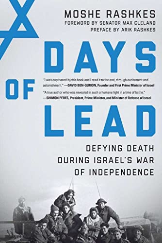 Beispielbild fr Days of Lead : Defying Death During Israel's War of Independence zum Verkauf von Better World Books