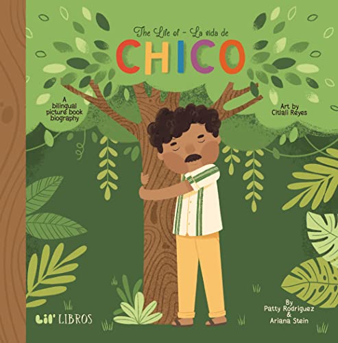 Beispielbild fr The Life of / la Vida de Chico zum Verkauf von Better World Books