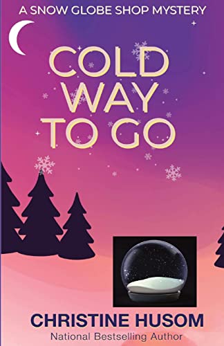 Imagen de archivo de Cold Way To Go a la venta por GreatBookPrices
