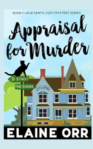9781948070010: Appraisal for Murder: Volume 1 (Jolie Gentil Cozy Mystery Series)
