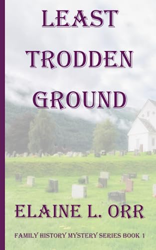Imagen de archivo de Least Trodden Ground: Family History Mystery Series Book 1 a la venta por ThriftBooks-Atlanta