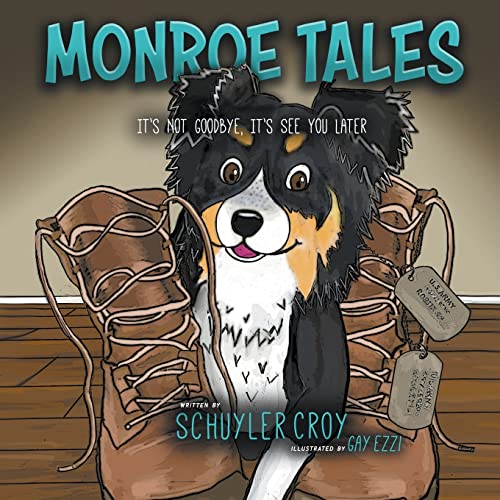 Beispielbild fr Monroe Tales: It's Not Goodbye, It's See You Later zum Verkauf von Books From California