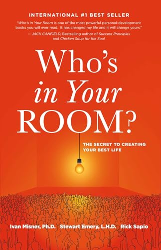 Stock image for Who's in Your Room: The Secret to Creating Your Best Life for sale by ThriftBooks-Atlanta