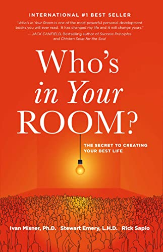 Stock image for Who's in Your Room: The Secret to Creating Your Best Life for sale by SecondSale