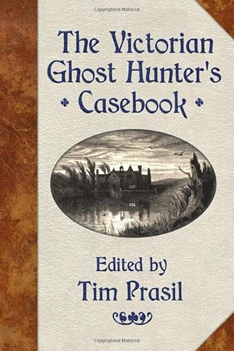 Stock image for The Victorian Ghost Hunter's Casebook for sale by Book Deals