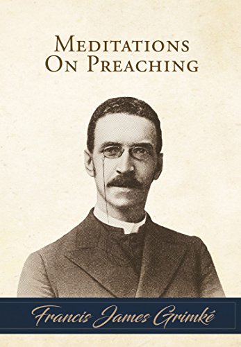 Beispielbild fr Meditations on Preaching zum Verkauf von SecondSale