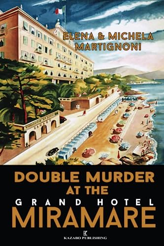 Stock image for Double Murder at the Grand Hotel Miramare: An Inspector Bert Investigation for sale by ThriftBooks-Atlanta