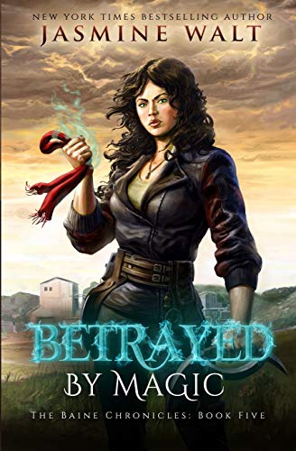 Stock image for Betrayed By Magic (The Baine Chronicles) for sale by HPB-Ruby