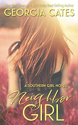 Beispielbild fr Neighbor Girl (Southern Girl Series) zum Verkauf von Revaluation Books