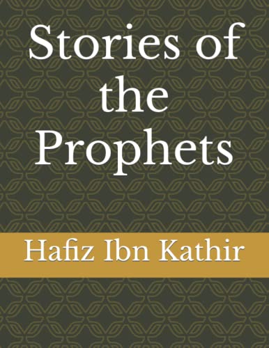 Stock image for Stories of the Prophets for sale by Book Deals