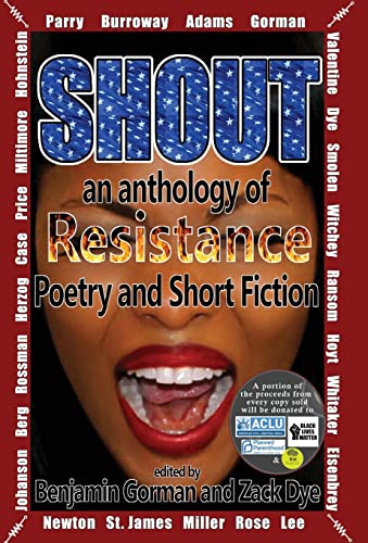 Beispielbild fr Shout: An Anthology of Resistance Poetry and Short Fiction zum Verkauf von Books From California
