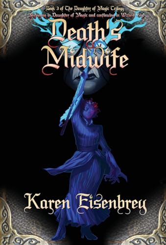 Beispielbild fr Death's Midwife (The Daughter of Magic Trilogy) zum Verkauf von WorldofBooks