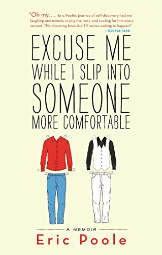 Stock image for Excuse Me While I Slip into Someone More Comfortable for sale by Better World Books