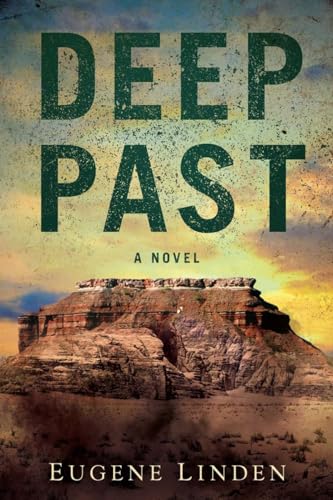 Stock image for Deep Past: A Novel for sale by THE SAINT BOOKSTORE