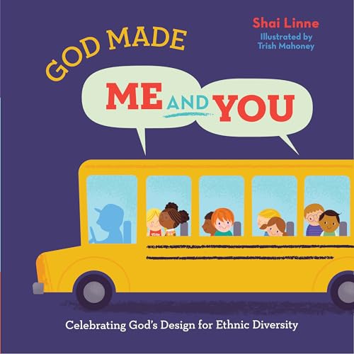 Stock image for God Made Me AND You: Celebrating God's Design for Ethnic Diversity for sale by Half Price Books Inc.