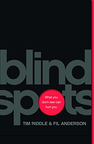 Beispielbild fr Blind Spots: What You Don't See Can Hurt You zum Verkauf von SecondSale