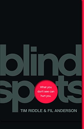 9781948130592: Blind Spots: What You Don't See Can Hurt You
