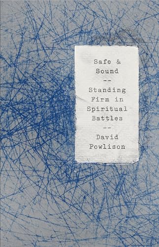 Imagen de archivo de Safe and Sound: Standing Firm in Spiritual Battles (Helping the Helper) a la venta por BooksRun