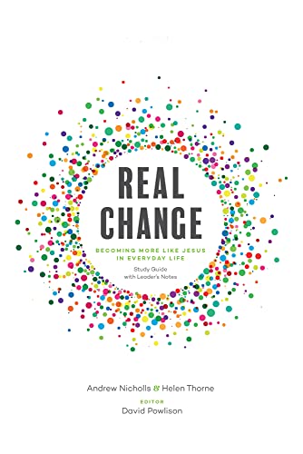 Stock image for Real Change: Becoming More Like Jesus in Everyday Life (Study Guide with Leader's Notes) for sale by WorldofBooks