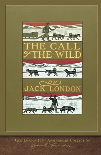 Imagen de archivo de The Call of the Wild: 100th Anniversary Collection a la venta por ThriftBooks-Atlanta