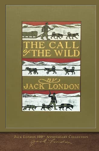 9781948132275: The Call of the Wild: 100th Anniversary Collection