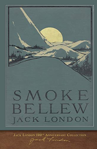 9781948132398: Smoke Bellew: 100th Anniversary Collection