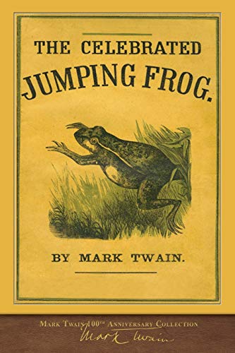 Stock image for The Celebrated Jumping Frog: First Edition for sale by HPB-Diamond