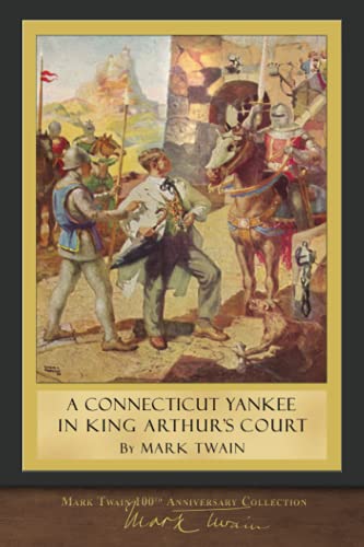 Beispielbild fr A Connecticut Yankee in King Arthur's Court: Original Illustrations: 100th Anniversary Collection zum Verkauf von WorldofBooks