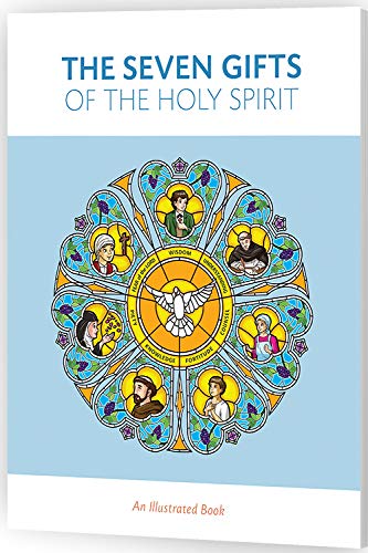 Stock image for The Seven Gifts of the Holy Spirit: An Illustrated Book for sale by BooksRun