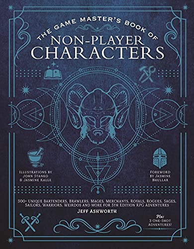 Stock image for The Game Master's Book of Non-Player Characters: 500+ unique bartenders, brawlers, mages, merchants, royals, rogues, sages, sailors, warriors, weirdos . RPG adventures (The Game Master Series) for sale by BooksRun