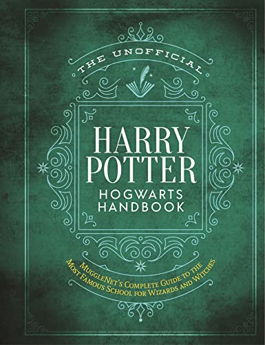 Stock image for The Unofficial Harry Potter Hogwarts Handbook: MuggleNets complete guide to the most famous school for wizards and witches (The Unofficial Harry Potter Reference Library) for sale by Goodwill