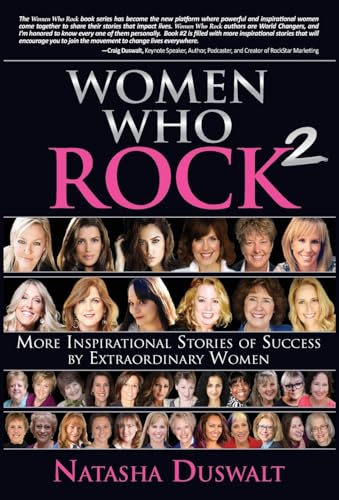 Imagen de archivo de Women Who Rock 2: More Inspirational Stories of Success by Extraordinary Women a la venta por Wonder Book