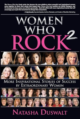 Stock image for Women Who Rock 2: More Inspirational Stories of Success by Extraordinary Women for sale by Wonder Book