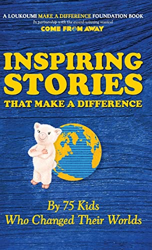 Beispielbild fr Inspiring Stories That Make A Difference By 75 Kids Who Changed Their Worlds zum Verkauf von Wonder Book