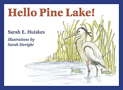 Beispielbild fr Hello Pine Lake! zum Verkauf von Buchpark