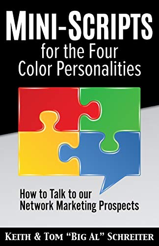 Stock image for Mini-Scripts for the Four Color Personalities: How to Talk to our Network Marketing Prospects for sale by HPB-Diamond