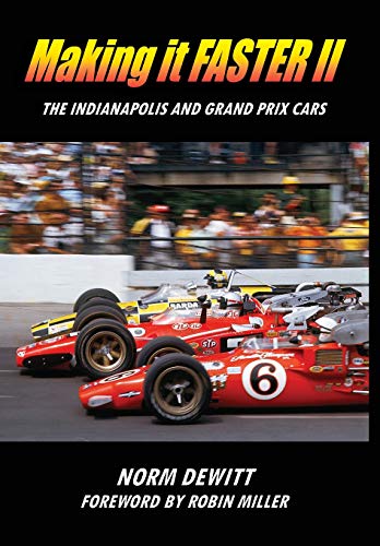 Beispielbild fr Making it FASTER II: The Indianapolis and Grand Prix Cars zum Verkauf von SecondSale