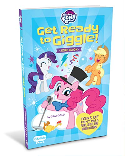 Stock image for My Little Pony Get Ready to Giggle!: Get Ready to Giggle! Joke Book for sale by ThriftBooks-Atlanta