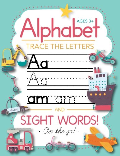 Stock image for Trace Letters Of The Alphabet and Sight Words (On The Go): Preschool Practice Handwriting Workbook: Pre K, Kindergarten and Kids Ages 3-5 Reading And Writing for sale by Hafa Adai Books