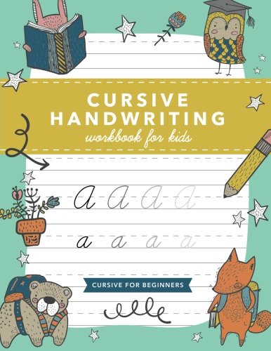 Imagen de archivo de Cursive Handwriting Workbook for Kids: Cursive Writing Practice Book (Cursive for Beginners) a la venta por SecondSale