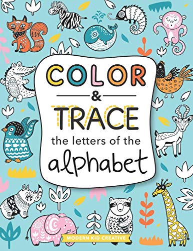 

Color and Trace the Letters of the Alphabet: Pre K, Kindergarten and Kids Ages 3-5 Reading And Writing Workbook