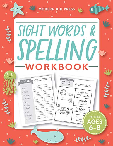 Imagen de archivo de Sight Words and Spelling Workbook for Kids Ages 6-8: Learn to Write and Spell Essential Words | Kindergarten Workbook, 1st Grade Workbook and 2nd . | Reading & Phonics Activities + Worksheets a la venta por SecondSale