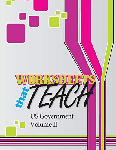 9781948211864: Worksheets that Teach: US Government, Volume II
