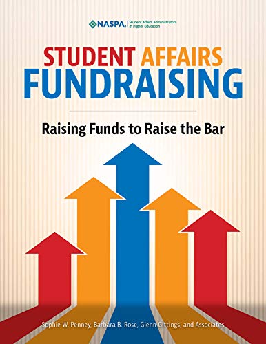 Stock image for Student Affairs Fundraising : Raising Funds to Raise the Bar for sale by Better World Books